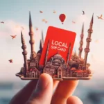 Une Carte SIM Locale pour restez Connecté à Istanbul