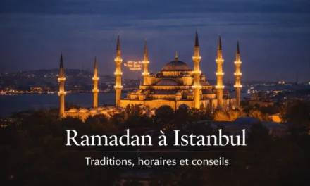 Ramadan à Istanbul : conseils essentiels pour vivre une expérience authentique